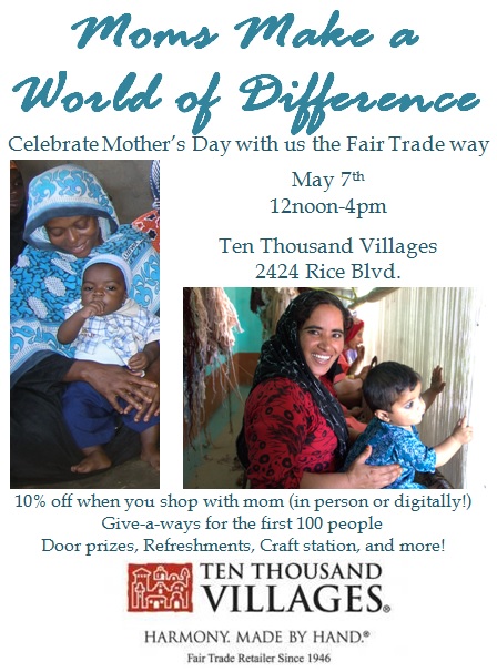 Celebrate Mother’s Day the Fair Trade Way with Ten Thousand&nbsp;Villages