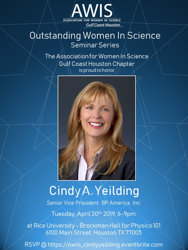 Outstanding Women in Science Seminar Series – Cindy A. Yeilding, Senior Vice President, BP America&nbsp;Inc.